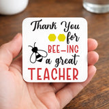 Thank You for Bee-ing a Great Teacher Mug • Teacher Gift • Funny Teacher Mug • End of Term Gift • Teacher Appreciation • Tea Coffee Mug