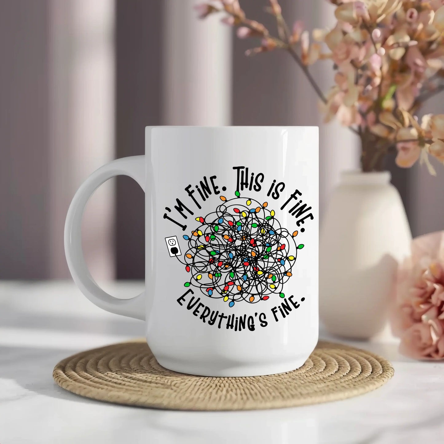 I'm Fine. This is Fine. Sarcastic Tangled Lights Mug