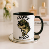 Funny Crappie Mood Mug – Fishing Gift for Him, Dad or Grandad, Fisherman Coffee Cup