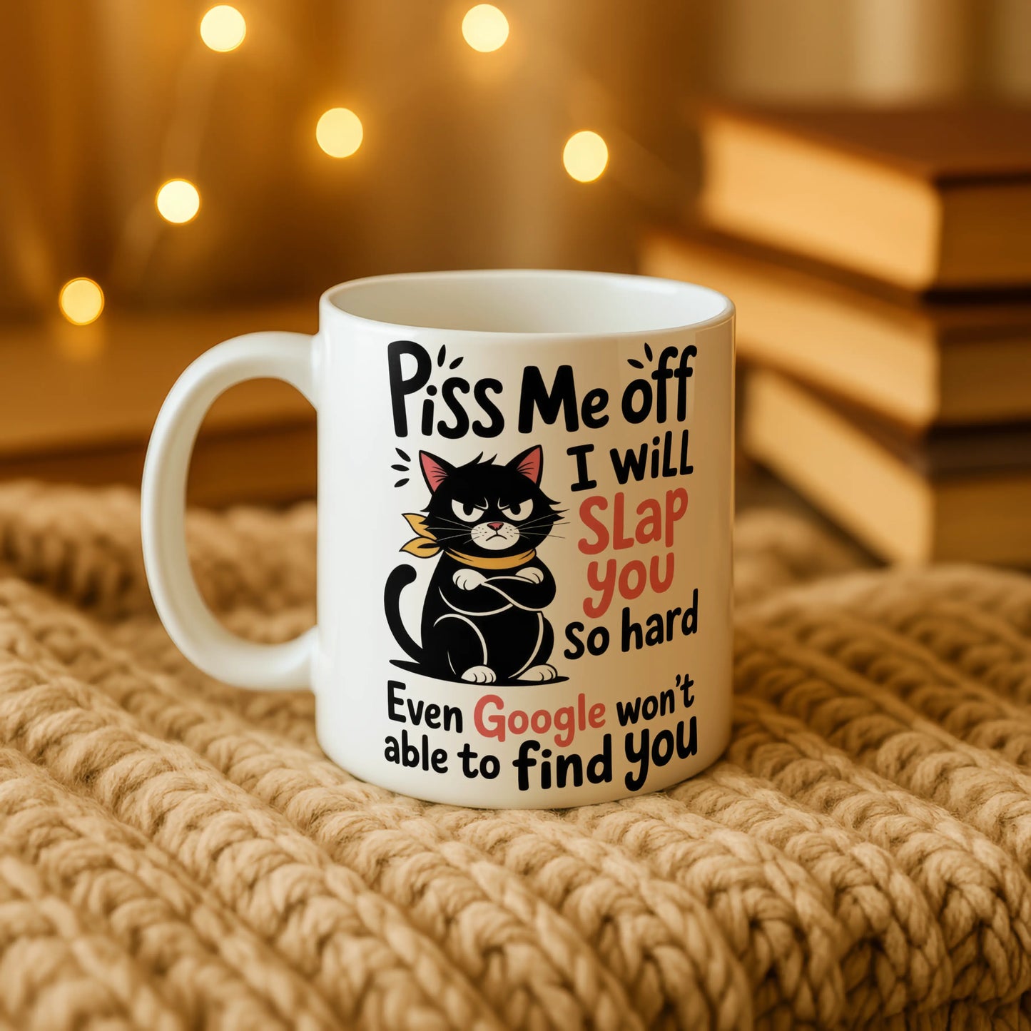 Piss Me Off I Will Slap You Mug • Funny Grumpy Cat Mug • Cat Lover Gift • Funny Rude Mug • Gift for Her Him • Birthday Gift • Tea Coffee Mug